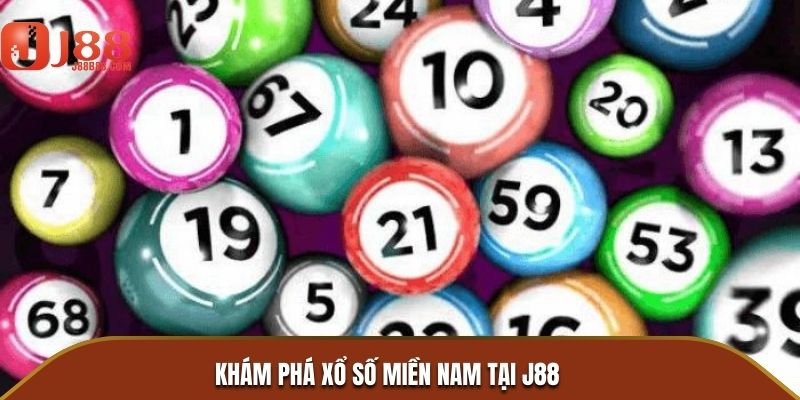 Khám phá xổ số miền Nam tại J88