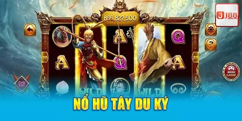 nổ hủ tây du kí j88